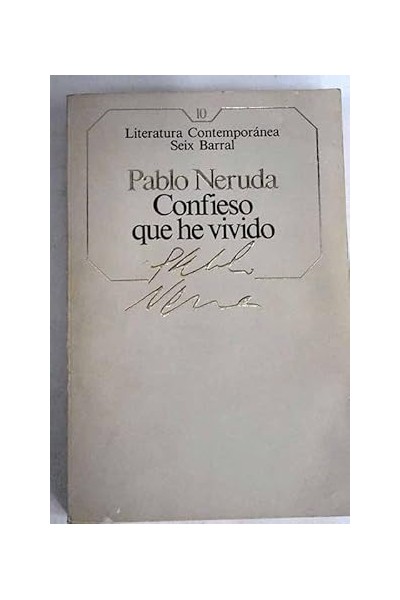 Literatura Contemporánea (10): Confieso que he vivido.